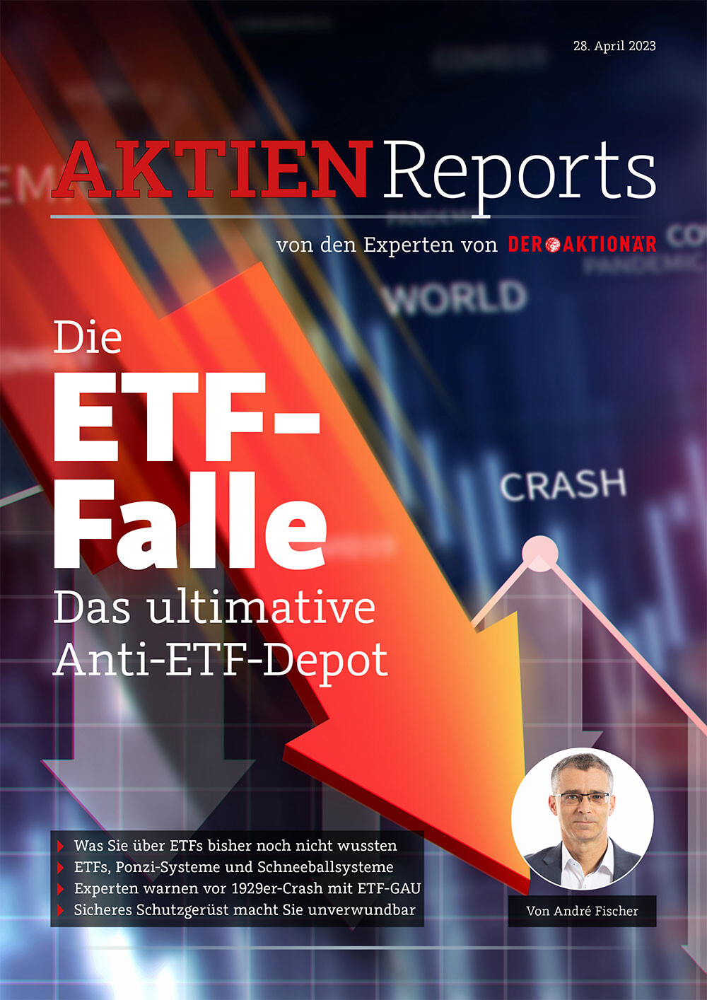 Im 23-seitigen Report „Die ETF-Falle“ zeigt Fischer bezüglich des ETF-Marktes verschiedene versteckte Gefahren auf. Die Lösung, die der Experte anbietet: Ein Anti-ETF-Depot