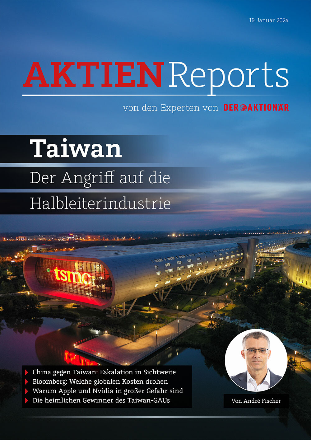 In seinem 21-seitigen Aktien-Report „Taiwan – der Angriff auf die Halbleiterindustrie“ beschreibt André Fischer, auf welche Weise China Taiwan Schritt für Schritt einkreist.