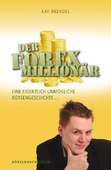 Der Forex-Millionär