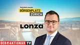Lonza: Börsenplatz Zürich: Lonza zurück auf Wachstumspfad ‑ jetzt wird weiter investiert