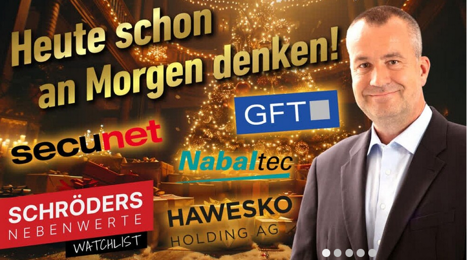 Schröders Nebenwerte-Watchlist: GFT Technologies, Secunet, Nabaltec, Hawesko: Buy the Dip – heute schon am Morgen denken! 