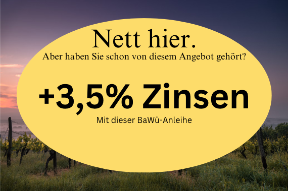 Nett hier – aber haben Sie schon mal von dieser 3,5%&#8209;Anleihe aus BaWÜ gehört? (Foto: Börsenmedien AG)