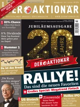 DAX: Jubiläumsausgabe ‑ 20 Jahre DER AKTIONÄR +++ Rallye! Das sind die neuen Favoriten +++ Großes Special: Megatrend Fintech +++ US‑Biotech: Jetzt auf Amgen, Celgene und Co setzen +++ 8% Dividende: Diese Top‑Russland‑Aktie gehört jetzt ins Depot!
