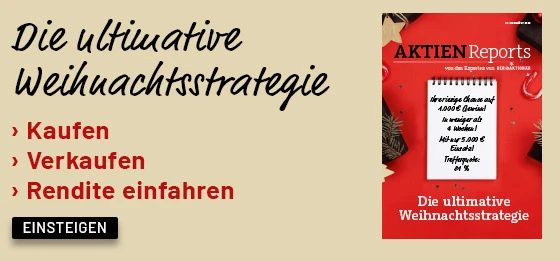 Bis zu 1.000 Euro Gewinn – der Spezialreport mit der ultimativen Weihnachtsstrategie 