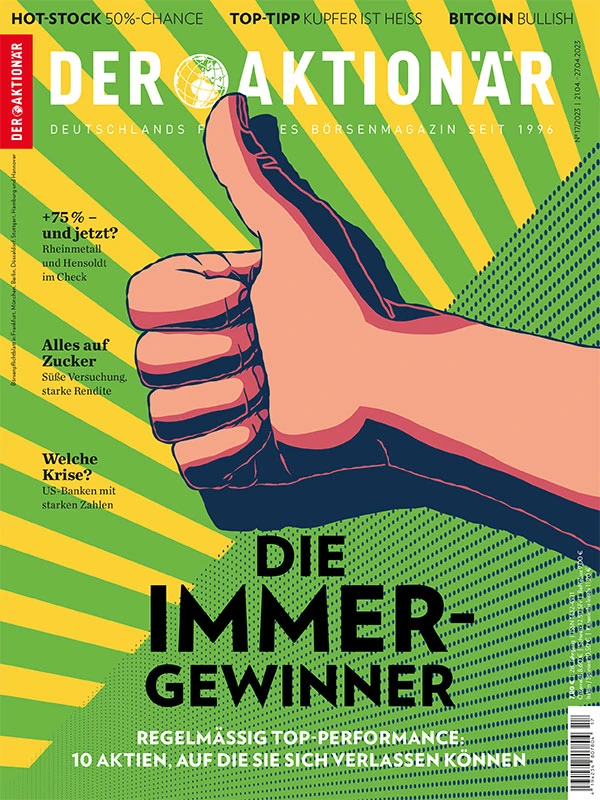 Die Redaktion hat sich für die neue Ausgabe der schweren Aufgabe gestellt, die absoluten Champions am Aktienmarkt herauszufiltern – und war erfolgreich. 10 außergewöhnliche Titel, 10 verlässliche Top-Performer, die immer gewinnen, finden Sie jetzt im neuen AKTIONÄR.