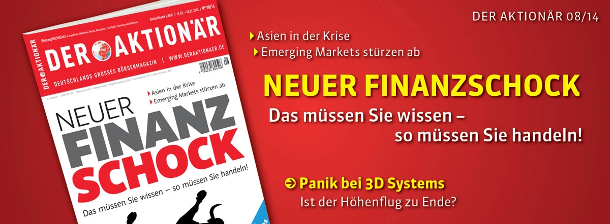 Neuer Finanzschock: Das müssen Sie wissen - so müssen Sie handeln! +++ Außerdem: Panik bei 3D Systems: Ist der Höhenflug zu Ende?