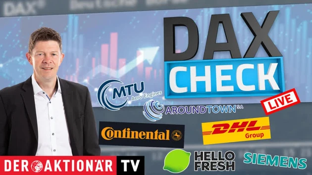 DAX‑Check: Aroundtown, Continental, DHL Group, HelloFresh, Munich Re, MTU, Nordex, Siemens im Check