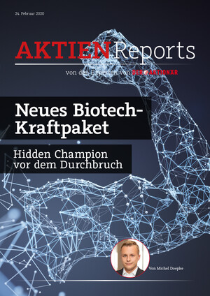 Aktien-Reports - Neues Biotech-Kraftpaket – Hidden Champion vor dem Durchbruch