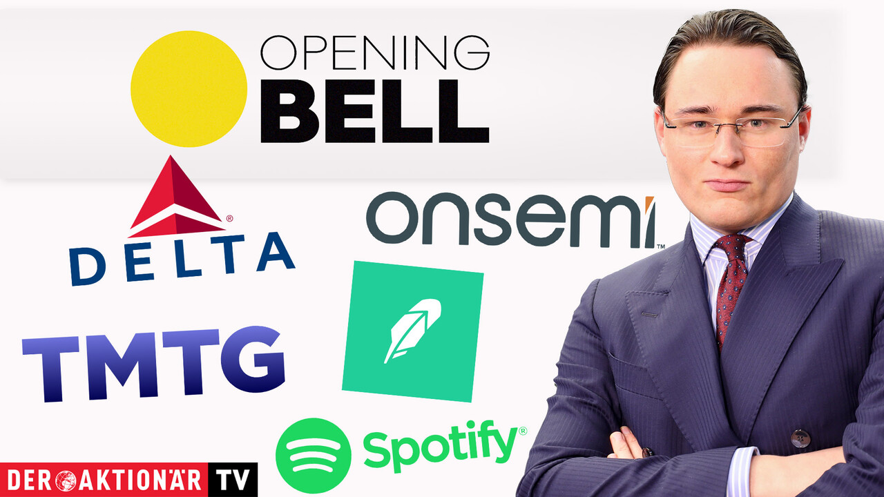 Opening Bell: Positiver Wochenstart – Spotify, Robinhood, ON Semiconductor, Tesla, Delta Air Lines, Boeing, Trump Media