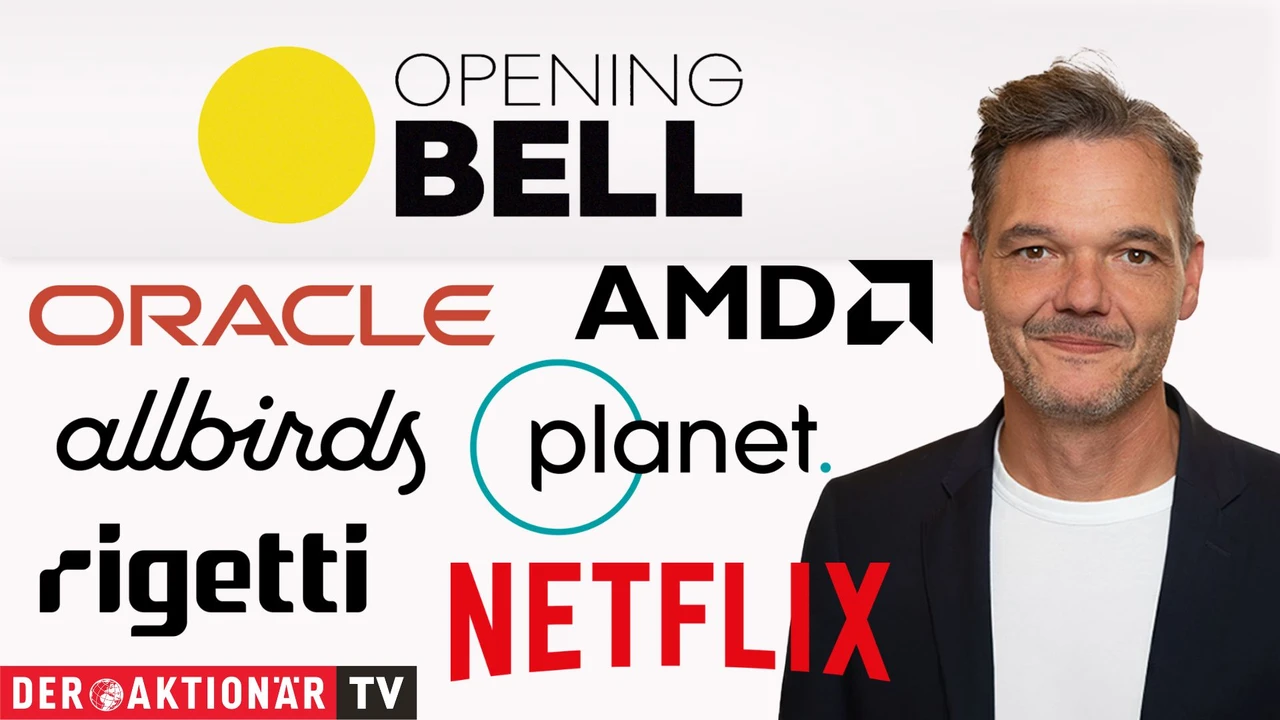 Opening Bell: Wall Street zum Wochenabschluss fest; Netflix, AMD, Oracle, Planet Labs, Allbirds, Iridium Communications im Fokus