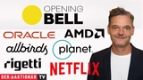 DJ Industrial Average: Opening Bell: Wall Street zum Wochenabschluss fest; Netflix, AMD, Oracle, Planet Labs, Allbirds, Iridium Communications im Fokus