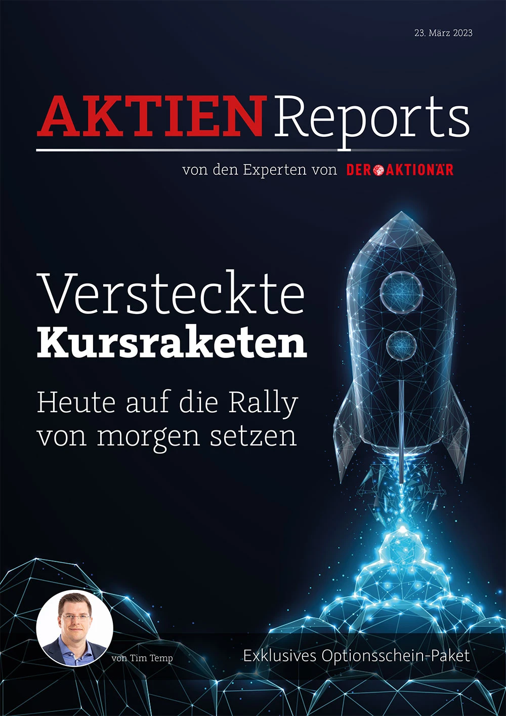 DER AKTIONÄR hat im neuen exklusiven Aktien-Report die Highflyer von morgen für Sie ausfindig gemacht. Verpassen Sie nicht die Chance auf satte Gewinne!