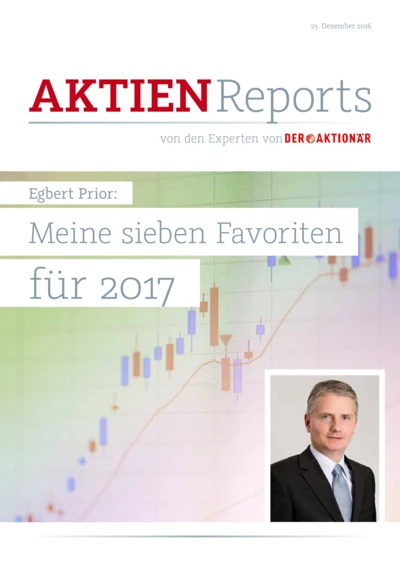 Börsenguru Egbert Prior: Meine sieben Favoriten für 2017