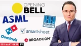 Bitcoin: Opening Bell: Bitcoin, Broadcom, ASML, Domino's Pizza, Bowlero, Smartsheet