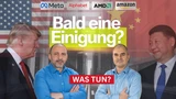 : Trump und Xi: Steht der Befreiungsschlag bevor? Alphabet, AMD, Meta, Amazon in der Analyse