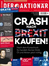 DAX: Neue Ausgabe: Nach dem Brexit‑Schock: So handeln Sie bei Gold, Öl und Aktien jetzt richtig!