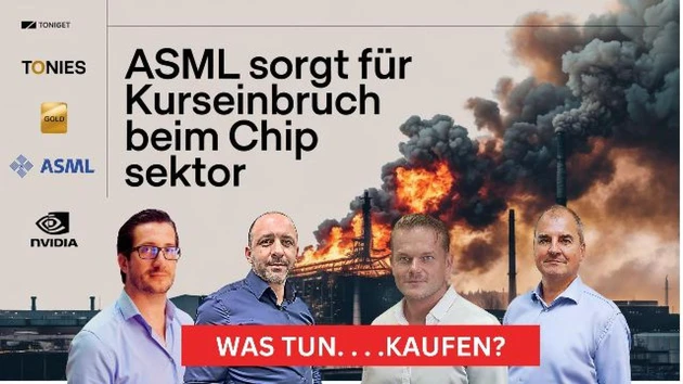ASML und Nvidia jetzt kaufen? Gold, Tonies, DAX in der Analyse