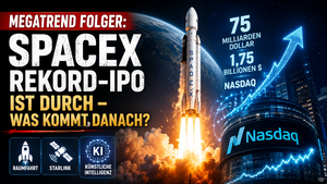 Megatrend Folger: SpaceX‑Rekord‑IPO ist durch – was kommt danach? 