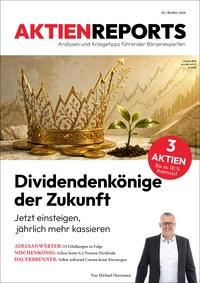 Dividendenkönige der Zukunft: Jetzt einsteigen, jährlich mehr kassieren