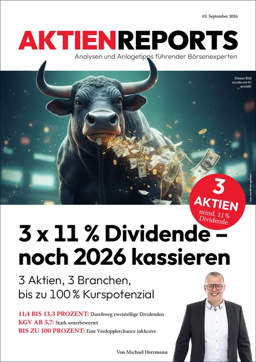 3 x 11 % Dividende – noch 2026 kassieren