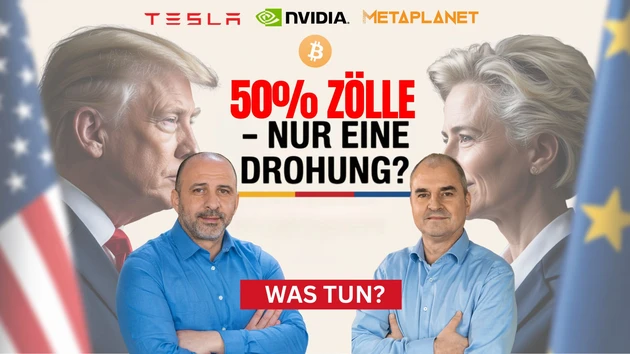 Trump schiebt EU‑Zölle – nur Aufschub oder Strategie? Nvidia, Tesla, Bitcoin, Metaplanet in der Analyse