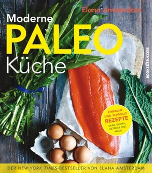 PLASSEN Buchverlage - Moderne Paleo-Küche