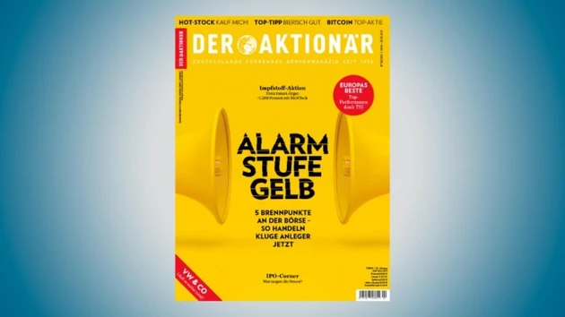 DER AKTIONÄR Nr. 20/21: Alarmstufe Gelb an der Börse ‑ So handeln kluge Anleger jetzt