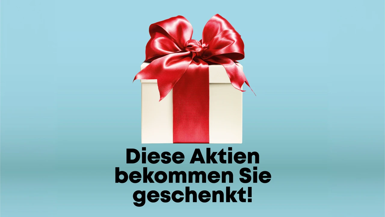 Diese Aktien bekommen Sie geschenkt!