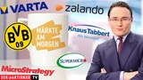 DAX: Märkte am Morgen: Zalando, Varta, BVB, Knaus Tabbert, MicroStrategy, Super Micro Computer