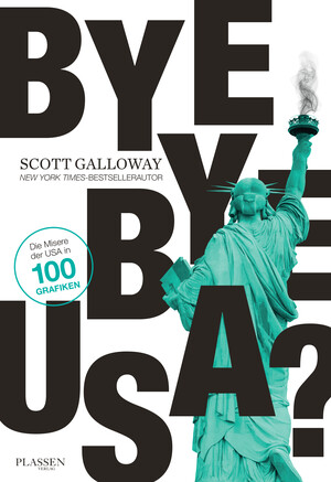 PLASSEN Buchverlage - Bye-bye, USA?