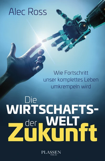 Die Wirtschaftswelt der Zukunft