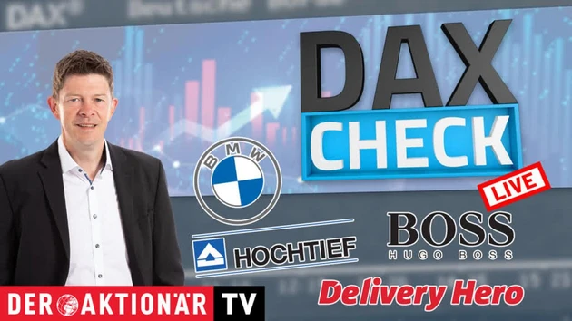 DAX‑Check LIVE: BMW, Delivery Hero, Hochtief, Hugo Boss, Munich Re, SUSS, Thyssenkrupp im Fokus