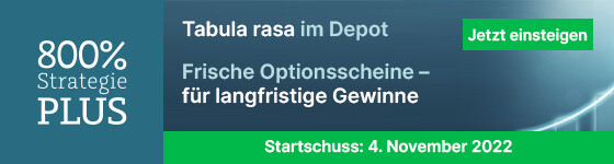 Der Einstieg beim Börsendienst 800%-Strategie PLUS ist wieder möglich, allerdings nur noch bis zum 4. November 2022. Gestartet wird in die Jahresendrally mit einem komplett neuen Depot.