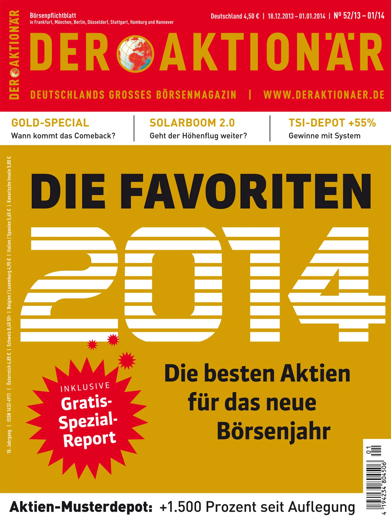 Die Favoriten 2014: Die besten Aktien für das neue Börsenjahr +++ Außerdem: Gold-Special: Wann kommt das Comeback? + Spezialreport gratis!
