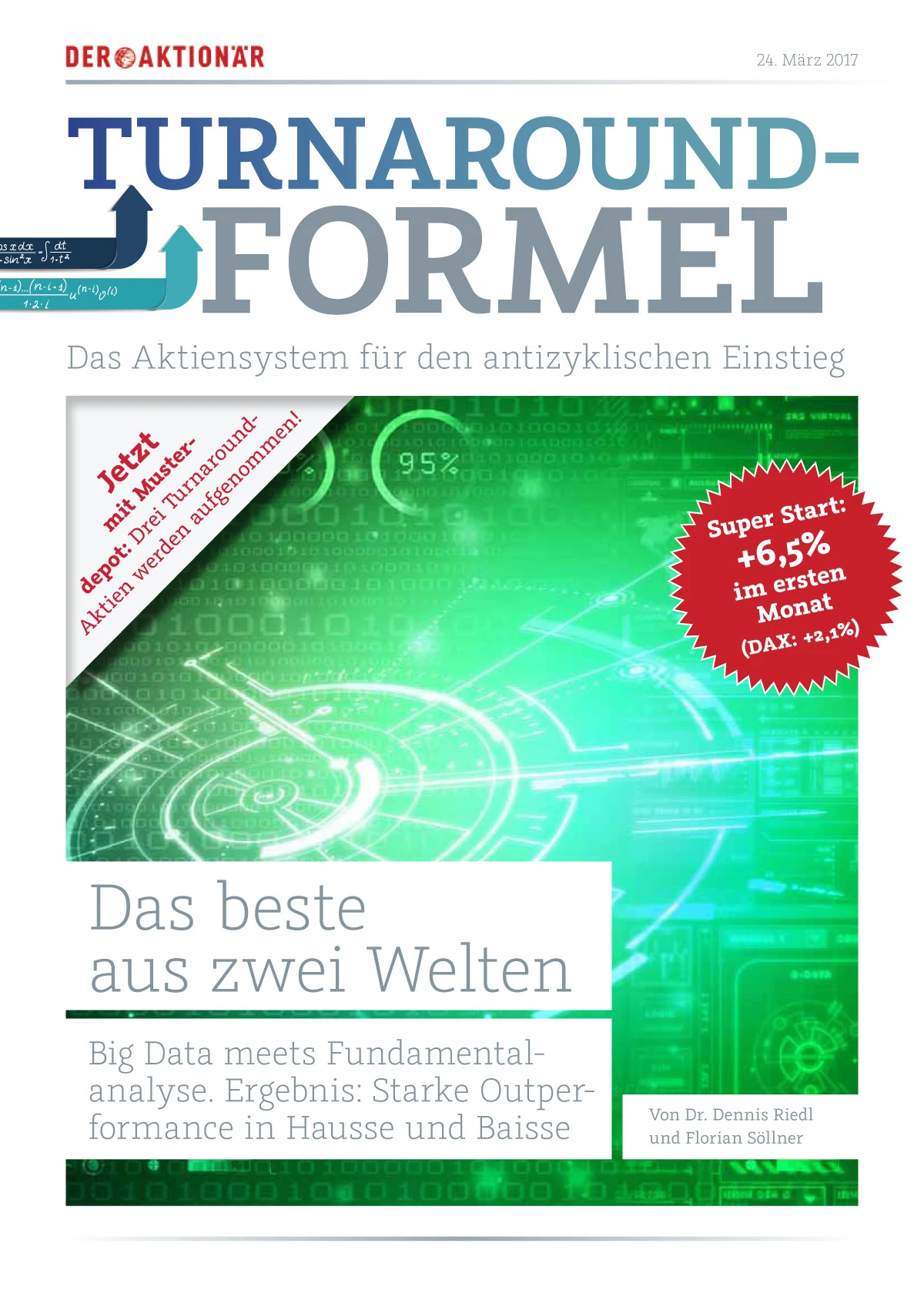 Traum-Start: Top-Empfehlung steigt um 58% im ersten Monat! AKTIONÄR Turnaround-Formel schlägt den DAX um Längen. Jetzt Depotstart & drei neue Chancen!