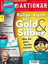 DAX: Rallye‑Alarm bei Gold & Silber: Was Sie jetzt kaufen müssen +++ Rot, flach, stark: Ferrari gibt Vollgas +++ Börsenguru warnt +++ Zertifikate‑Special +++ Top‑Tipp: Chinas Antwort auf Tesla +++ Online‑Reisebüros unter der Lupe