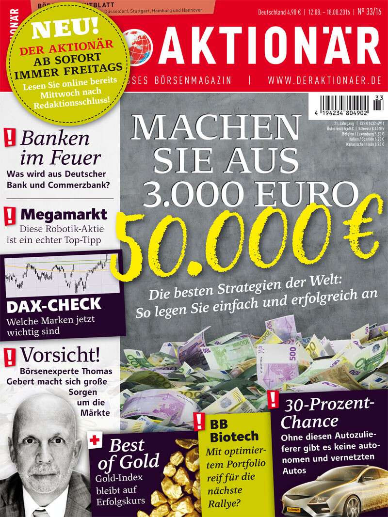 Machen Sie aus 3.000 Euro 50.000 Euro - Die besten Strategien der Welt: So legen Sie einfach und erfolgreich an +++ Was wird aus Deutscher Bank und Commerzbank +++ Börsenexperte Thomas Gebert macht sich große Sorgen +++ Gold-Index bleibt auf Erfolgskurs