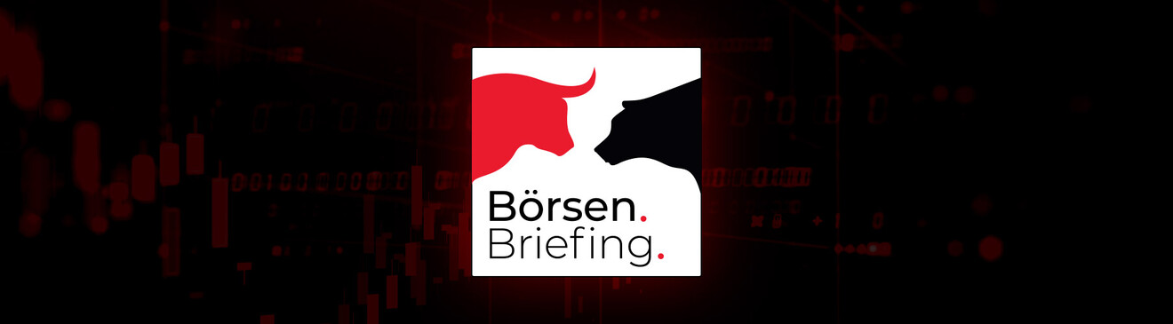 Börsen.Briefing.