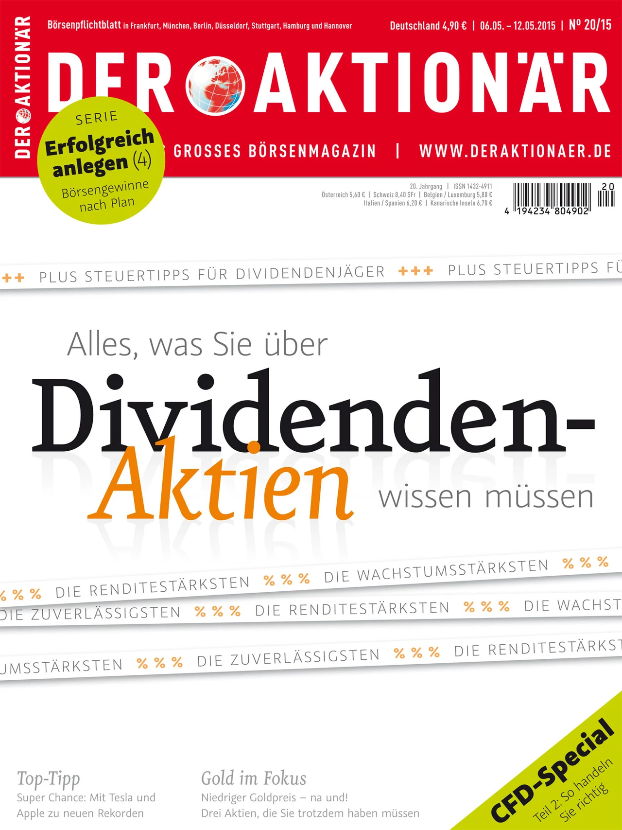 Neu im AKTIONÄR: Alles, was Sie über Dividenden-Aktien wissen müssen +++ Außerdem im Heft: Apple, Tesla, Deutsche Bank, Gold und ein heißer Biotech-Hot-Stock