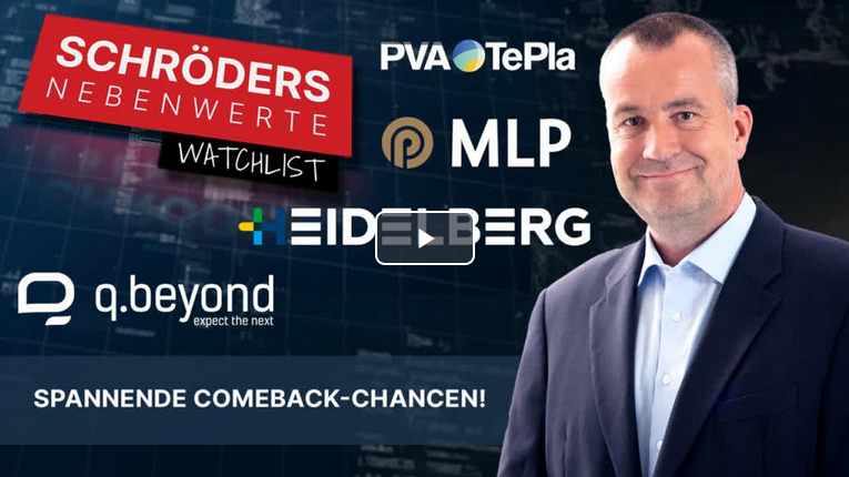 Schröders Nebenwerte-Watchlist: PVA TePla, q.beyond, HeidelbergerDruck, MLP – 4 spannende Comeback-Chancen