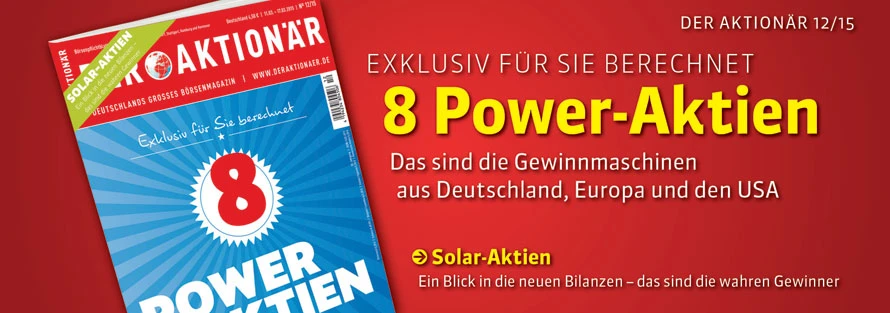 DER AKTIONÄR: 8 Power-Aktien - das sind die Gewinnmaschinen aus Deutschland, Europa und den USA