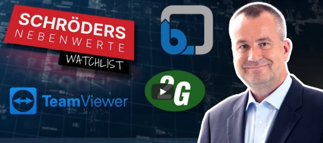 Schröders Nebenwerte‑Watchlist: Teamviewer, Nynomic, 2G Energy, BayWa, KSB – weiter geht´s! 