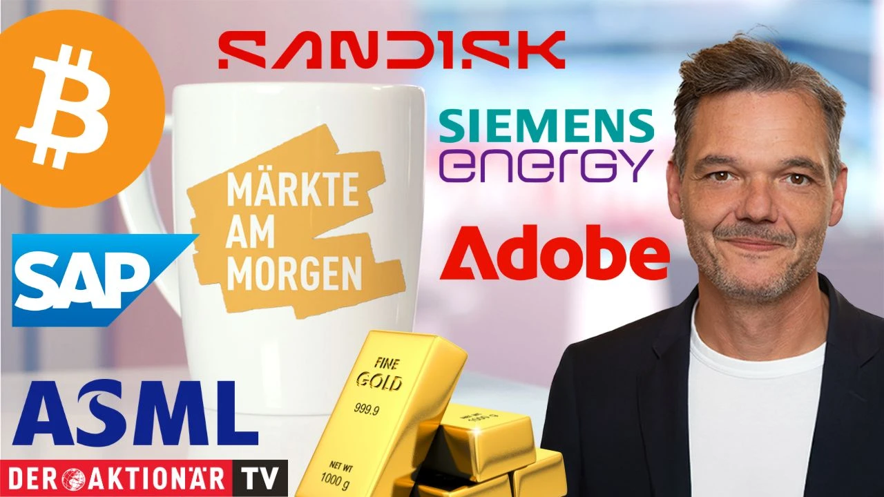Märkte am Morgen: DAX startet im Plus; Gold, Öl, Bitcoin, Adobe, Oracle, SAP, Sandisk, Fraport, Hugo Boss, ASML im Fokus