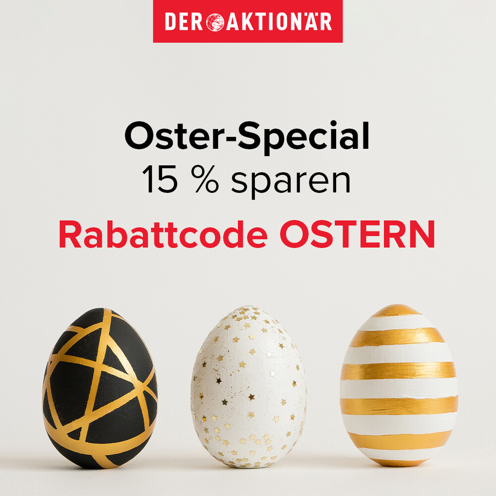 Exklusive Rabattangebot bei DER AKTIONÄR: Sparen Sie 15 Prozent bei allen Börsendiensten und Magazin-Abos im Shop mit dem Code OSTERN.