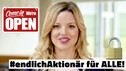 #endlichAktionär für ALLE! – Wir öffnen unser AKTIEN-DEPOT!