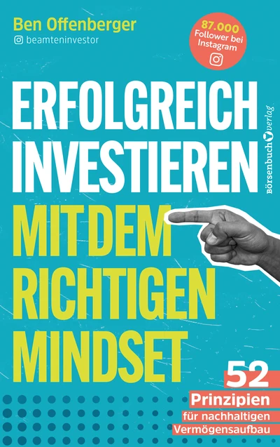 Erfolgreich Investieren mit dem richtigen Mindset