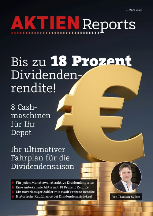 Bis zu 18 Prozent Dividendenrendite! Ihr Fahrplan für die Dividenden-Saison