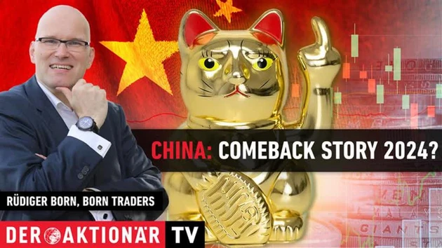 China ‑ Wird 2024 eine Comeback‑Story?