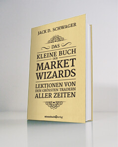 Jack D. Schwager, Market Wizards, DER AKTIONÄR, Buchempfehlung