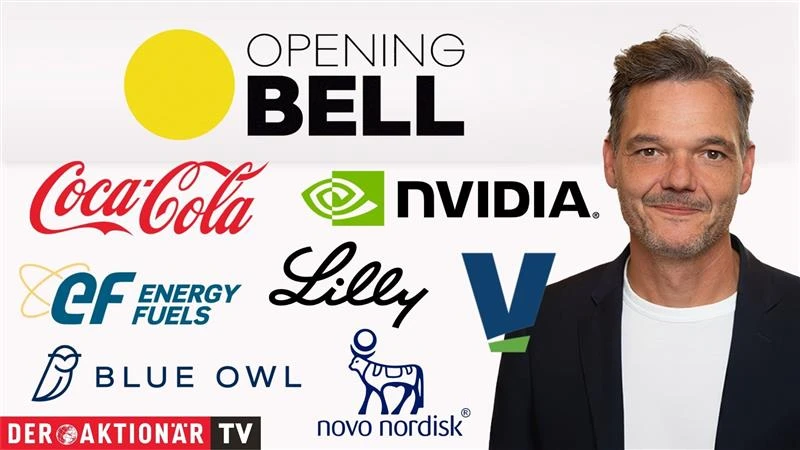 Opening Bell: Nvidia, Eli Lilly, Coca‑Cola, Vistra Energy, Energy Fuels, Novo Nordisk im Fokus